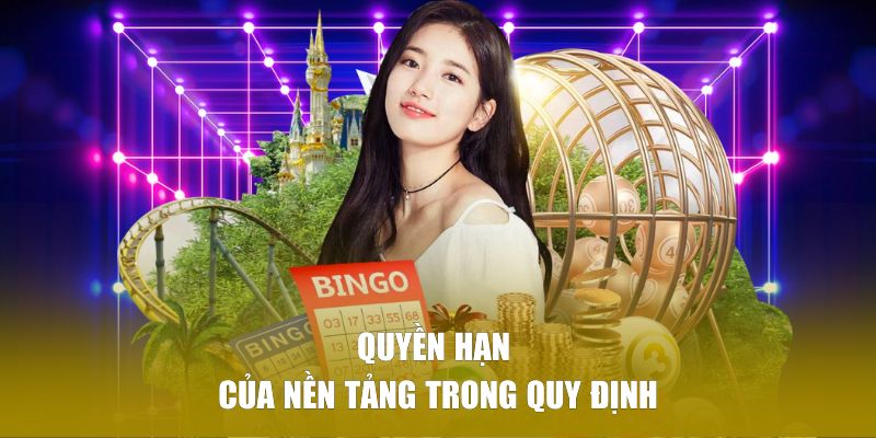 Quyền hạn của nền tảng trong quy định